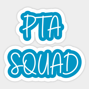 PTA SQUAD Sticker